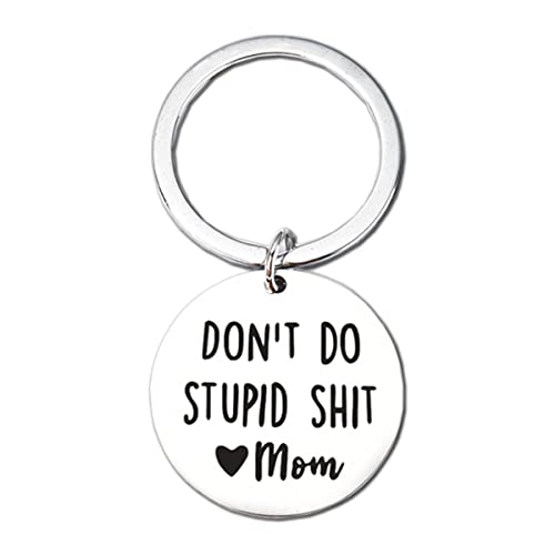 Funny Keychain Gift for Teenager from Mom, Don't Do Stupid Shit Keychain,…